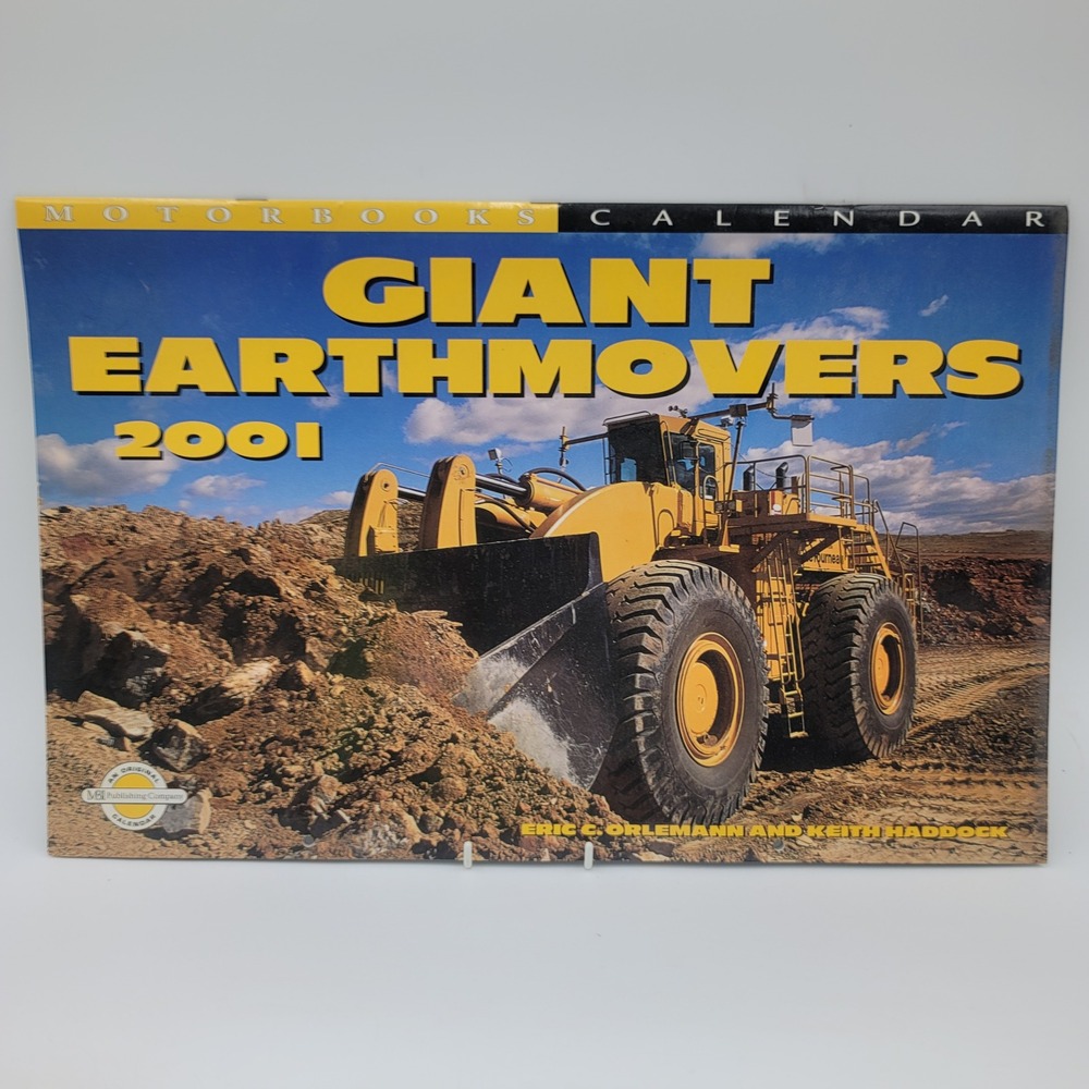 Giant Earthmovers 2001 Wall Calendar Motorbooks Heavy Equipment Machinery